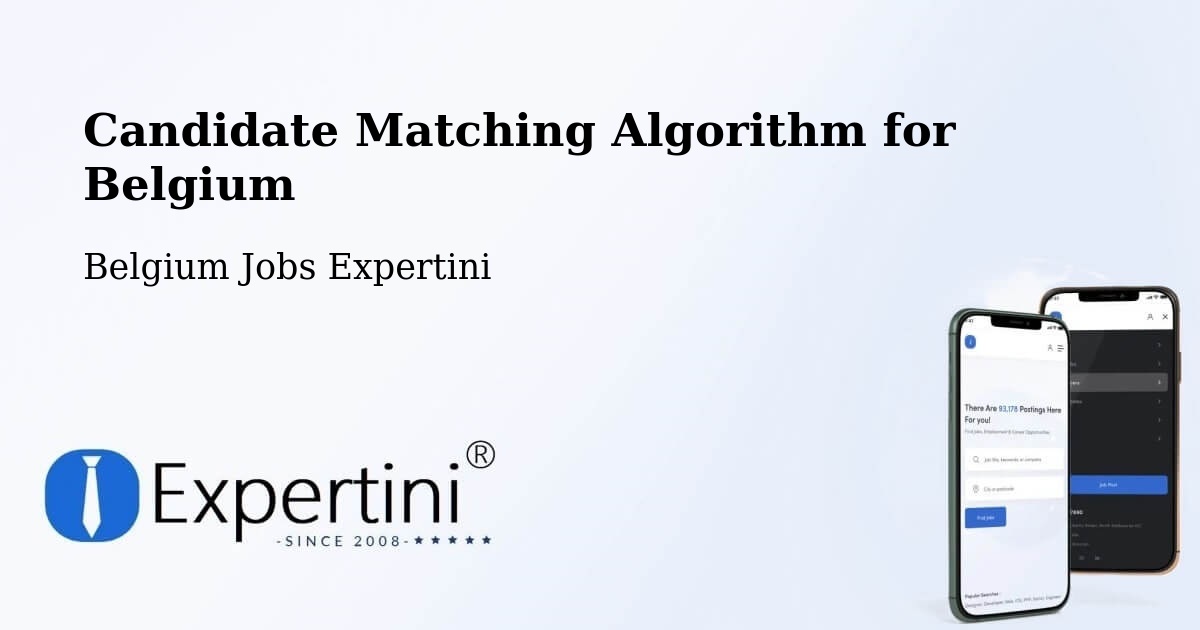 Candidate Matching Algorithm Overview – Herve - Belgium Jobs Expertini