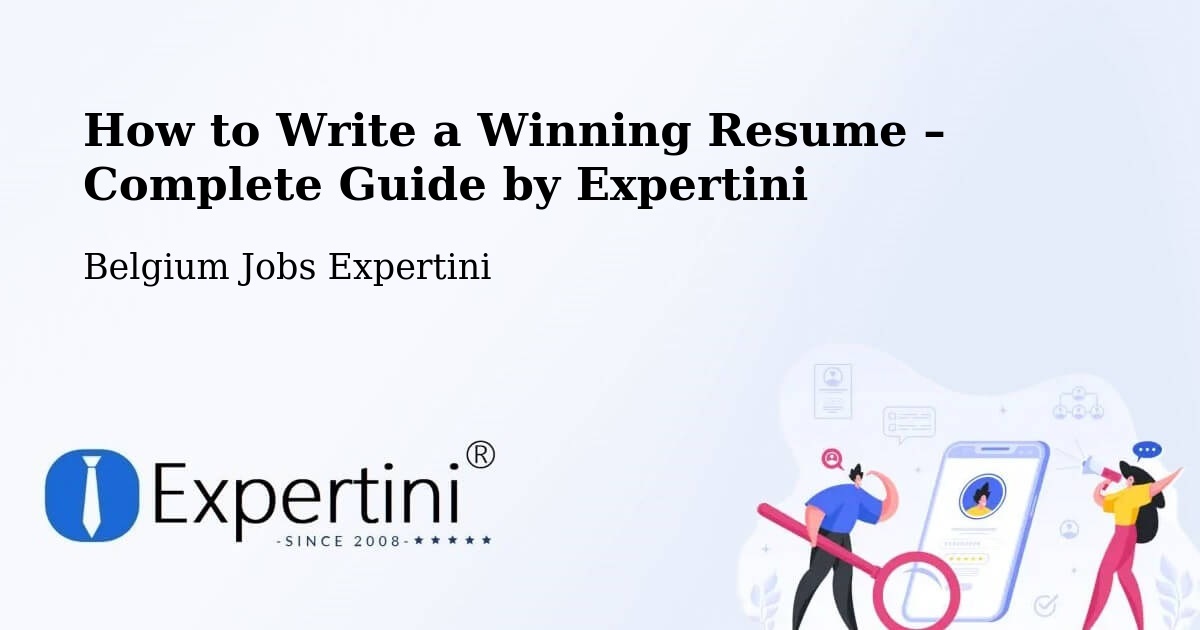 Resume Writing Guide for Job Seekers – Herve - Herve, Belgium Jobs Expertini